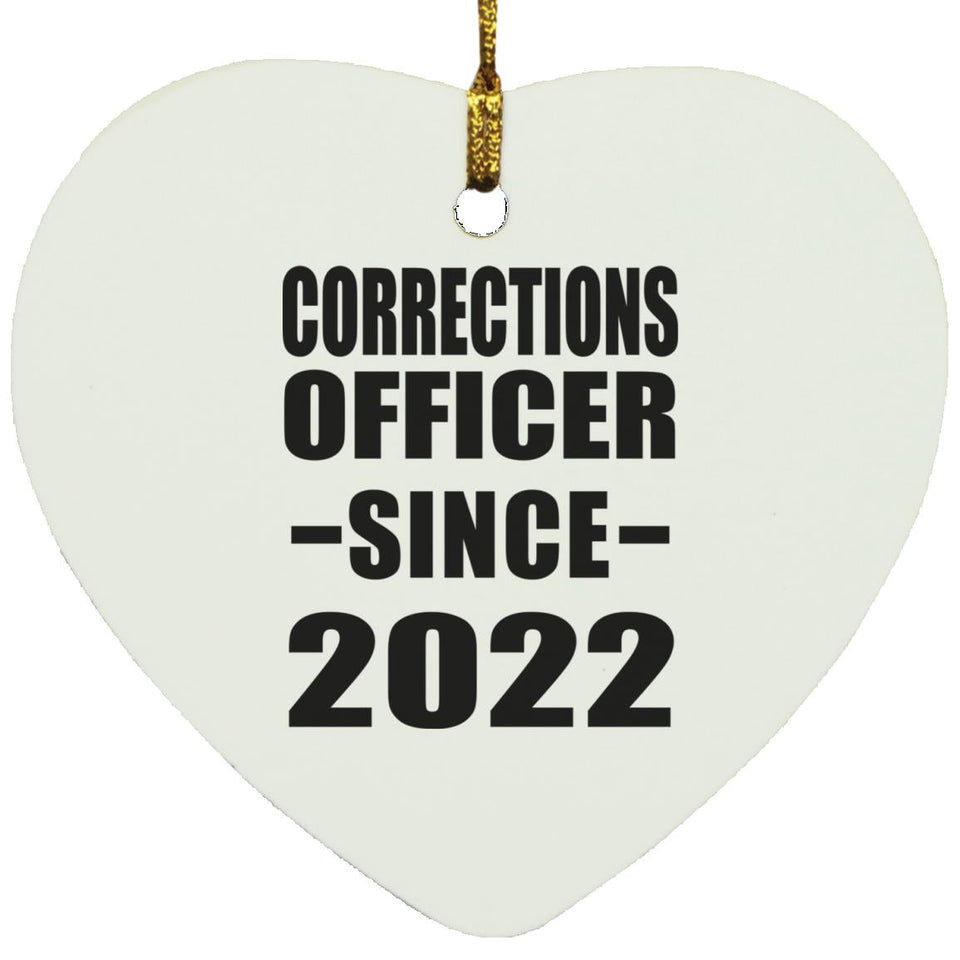 Corrections Officer Since 2022 - Heart Ornament