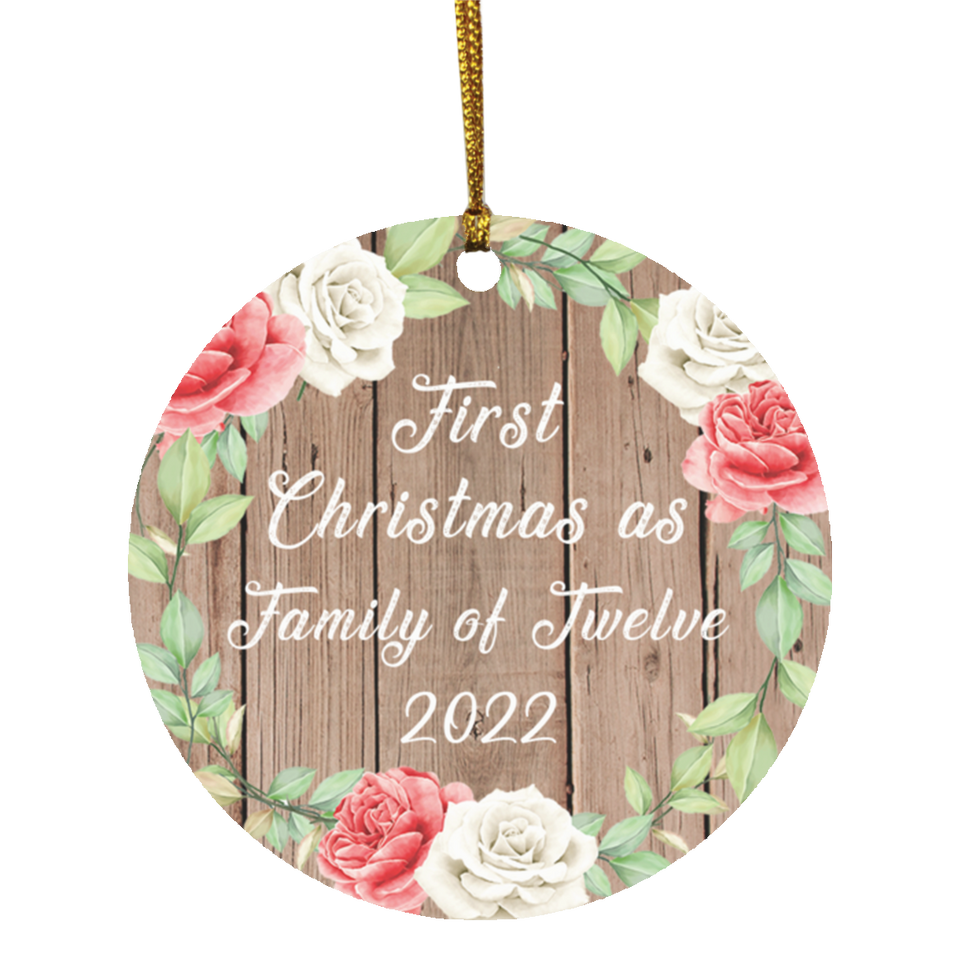 First Christmas As Family Of Twelve 2022 - Circle Ornament B