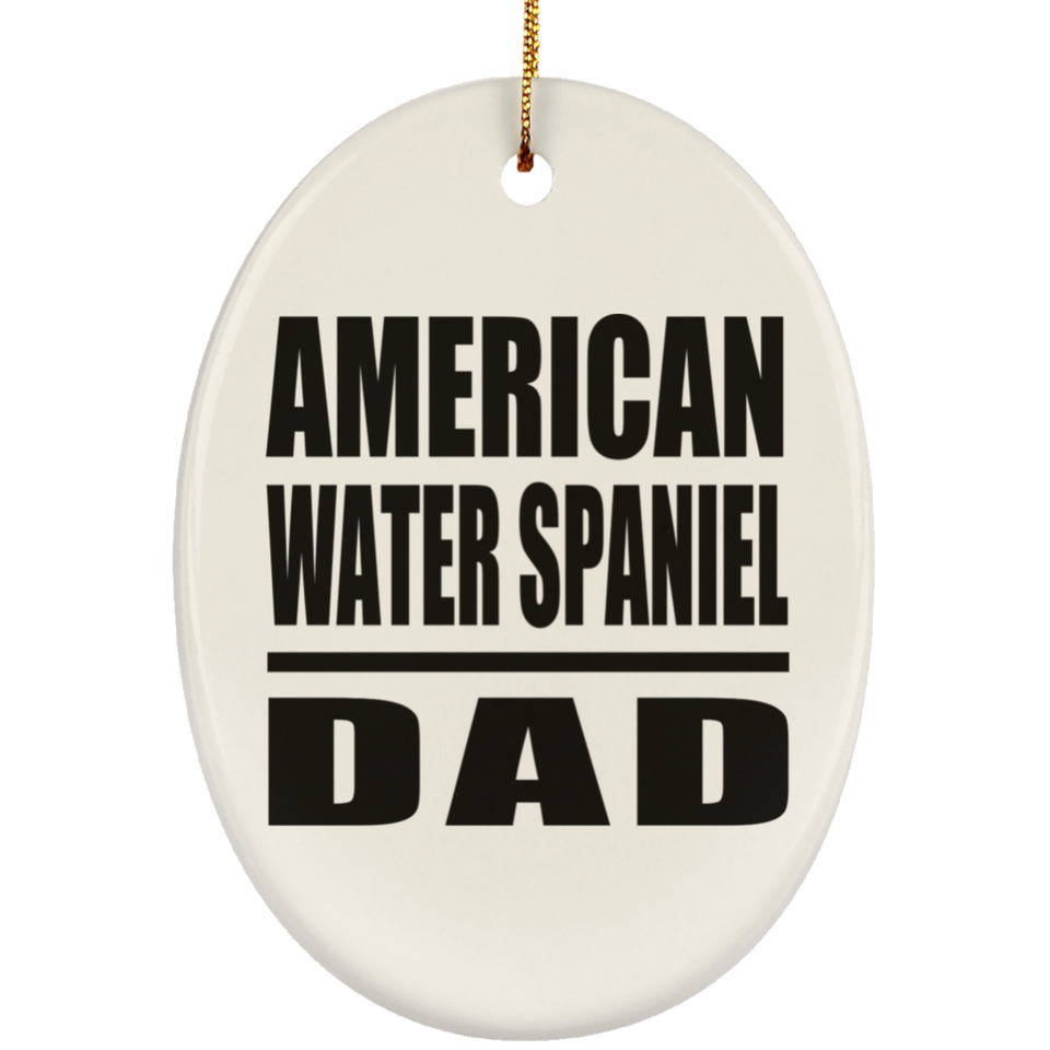American Water Spaniel Dad - Oval Ornament