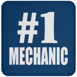 Number One #1 Mechanic - Drink Coaster