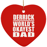 Derrick World's Okayest Dad - Heart Ornament
