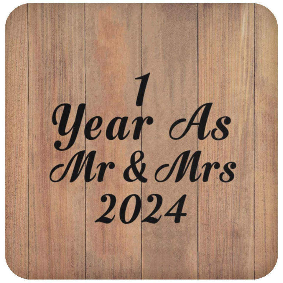1 Year As Mr & Mrs 2024 - Drink Coaster C