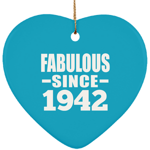 82nd Birthday Fabulous Since 1942 - Heart Ornament
