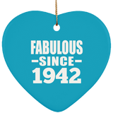 82nd Birthday Fabulous Since 1942 - Heart Ornament