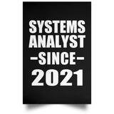 Systems Analyst Since 2021 - Poster Portrait