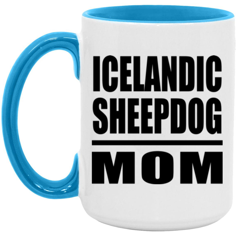 Icelandic Sheepdog Mom - 15oz Accent Mug Blue