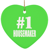 Number One #1 Housemaker - Heart Ornament