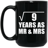 3rd Anniversary Square Root of 9 Years As Mr & Mrs - 15oz Coffee Mug Black