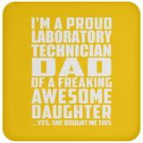 Proud Laboratory Technician Dad Of Awesome Daughter - Drink Coaster