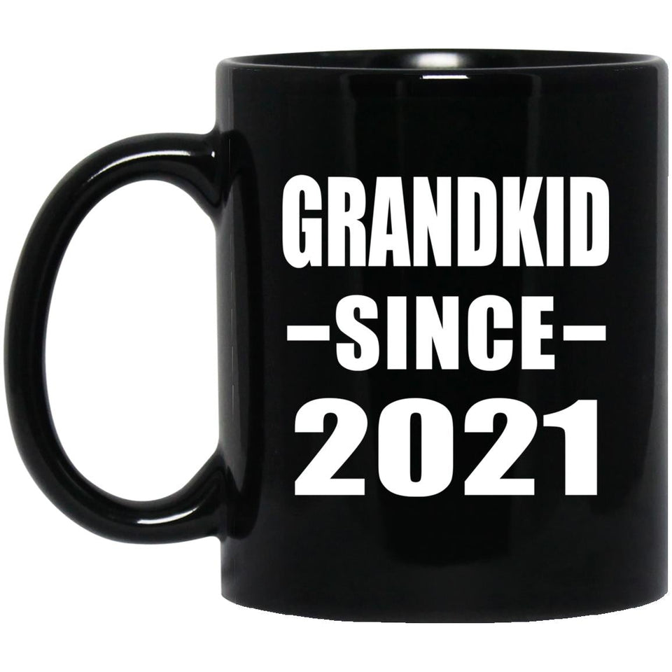 Grandkid Since 2021 - 11oz Coffee Mug Black