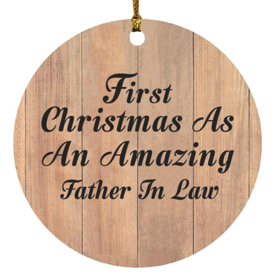 First Christmas As An Amazing Father In Law - Circle Ornament C