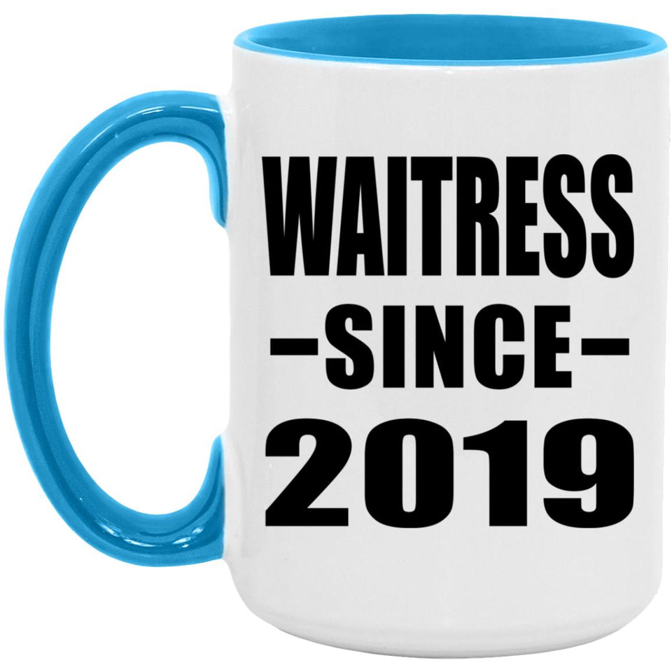 Waitress Since 2019 - 15oz Accent Mug Blue