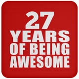 27th Birthday 27 Years Of Being Awesome - Drink Coaster