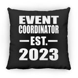 Event Coordinator Established EST. 2023 - Throw Pillow Black