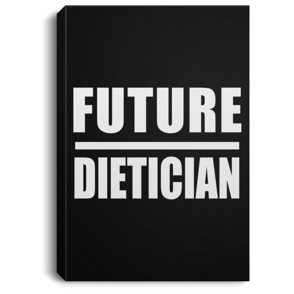 Future Dietician - Canvas Portrait