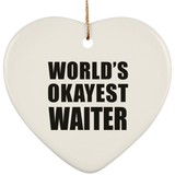 World's Okayest Waiter - Heart Ornament