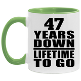 47th Anniversary 47 Years Down Lifetime To Go - 11oz Accent Mug Green