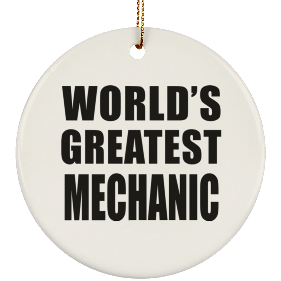 World's Greatest Mechanic - Circle Ornament