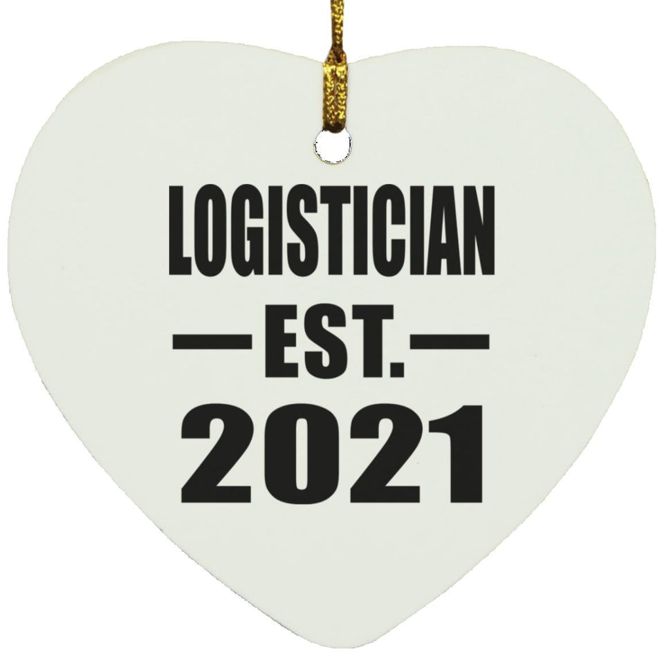Logistician Established EST. 2021 - Heart Ornament