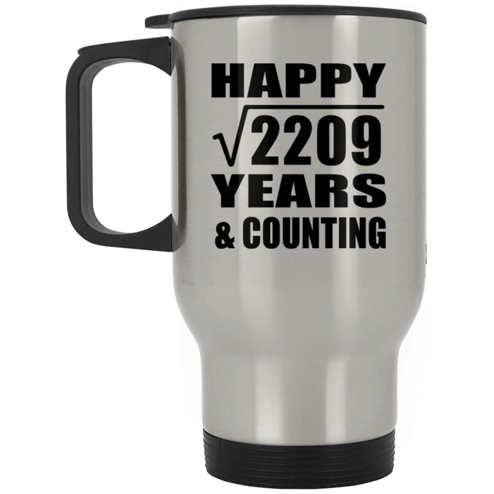Happy 47th Anniversary Square Root of 2209 Years & Counting - Silver Travel Mug