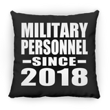 Military Personnel Since 2018 - Throw Pillow Black
