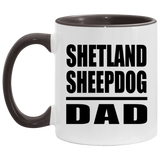 Shetland Sheepdog Dad - 11oz Accent Mug Black