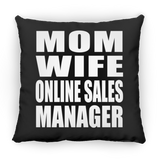 Mom Wife Online Sales Manager - Throw Pillow Black