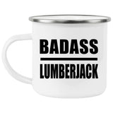 Badass Lumberjack - 12oz Camping Mug