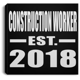 Construction Worker Established EST. 2018 - Canvas Square