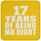 17th Anniversary 17 Years Of Being Mr Right - Drink Coaster