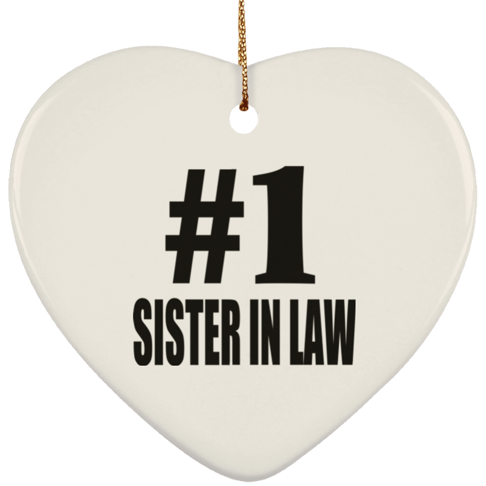 Number One #1 Sister In Law - Heart Ornament