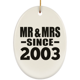 21st Anniversary Mr & Mrs Since 2003 - Oval Ornament
