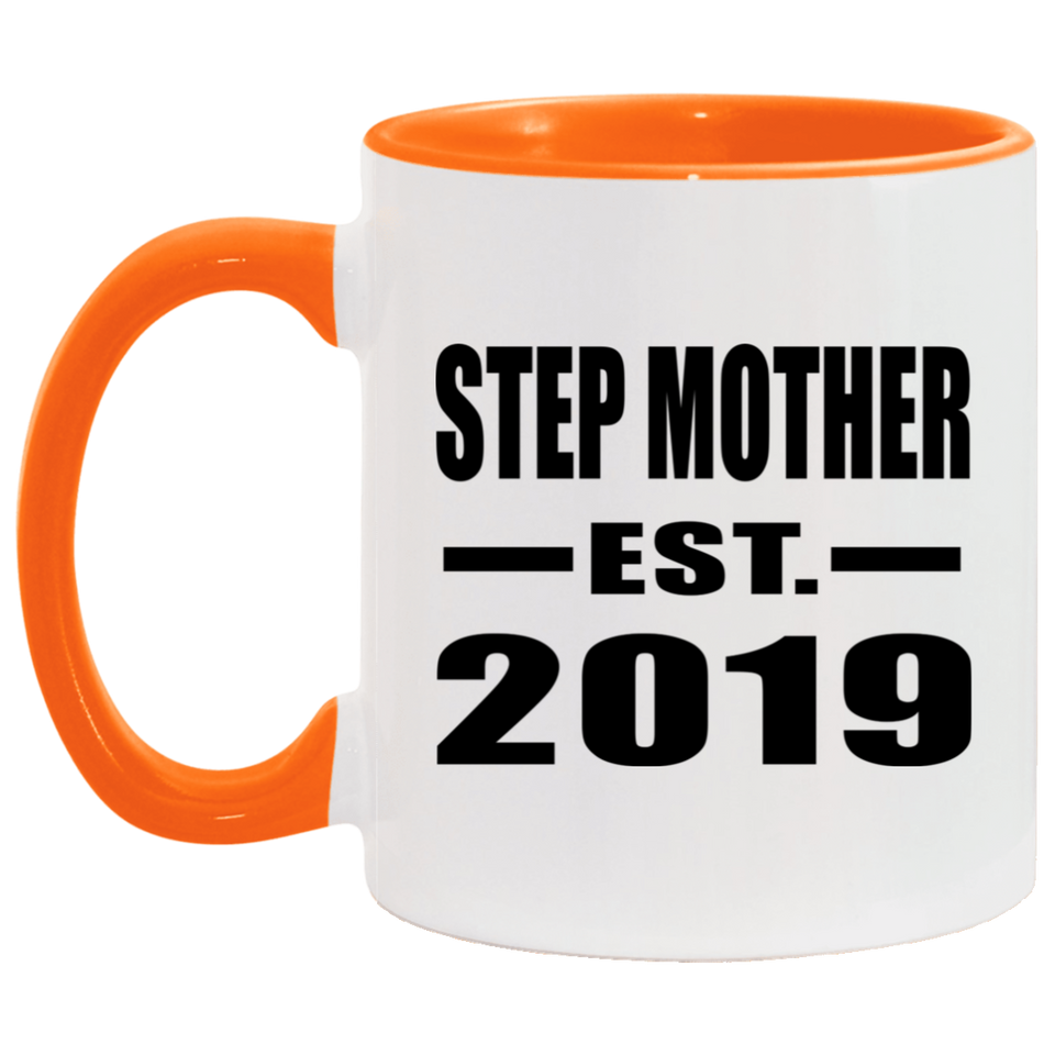 Step Mother Established EST. 2019 - 11oz Accent Mug Orange