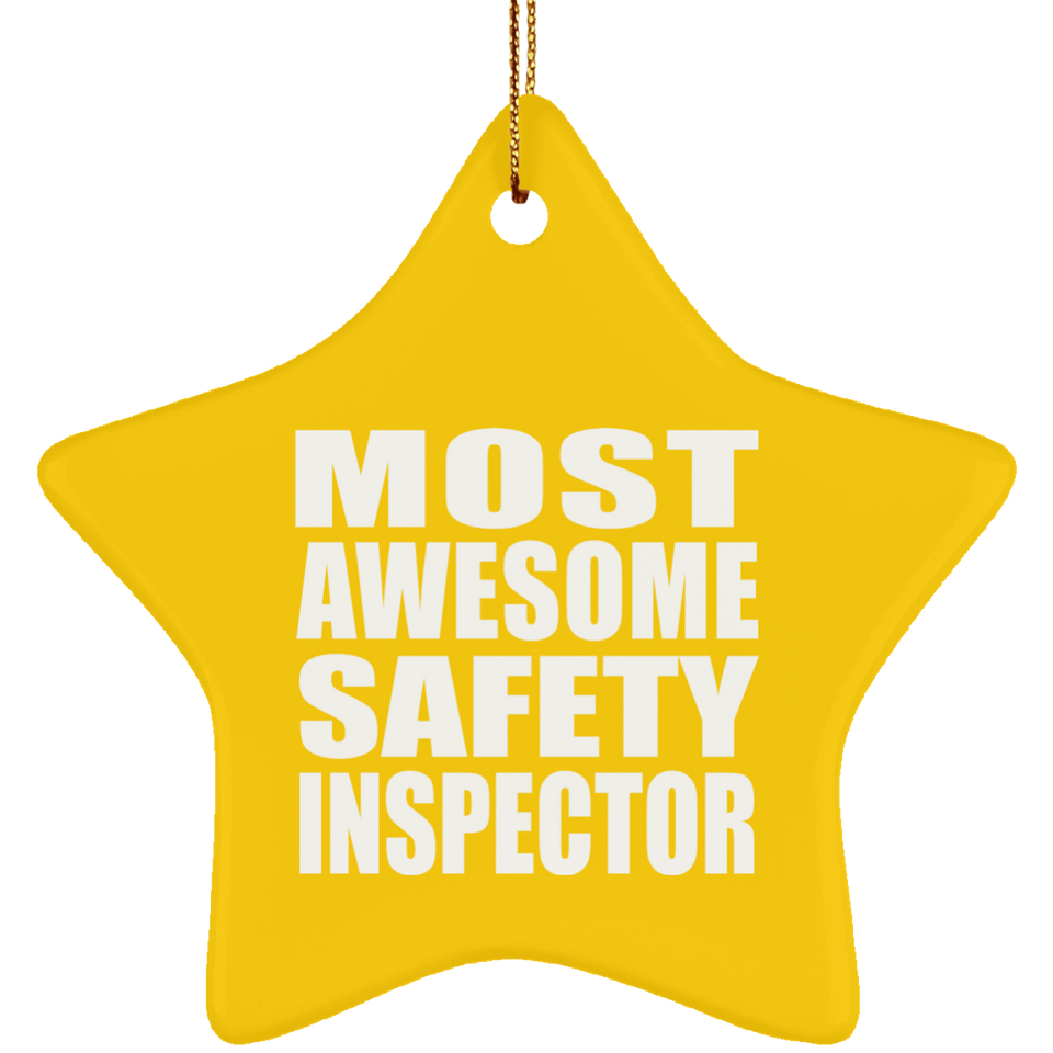 Most Awesome Safety Inspector - Star Ornament