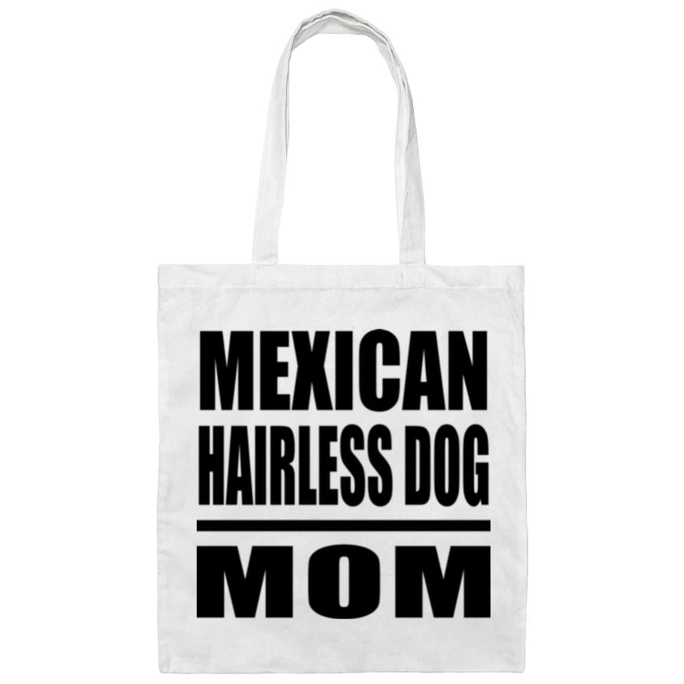 Mexican Hairless Dog Mom - Tote Bag White