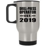 Drill-Press Operator Established EST. 2019 - Silver Travel Mug
