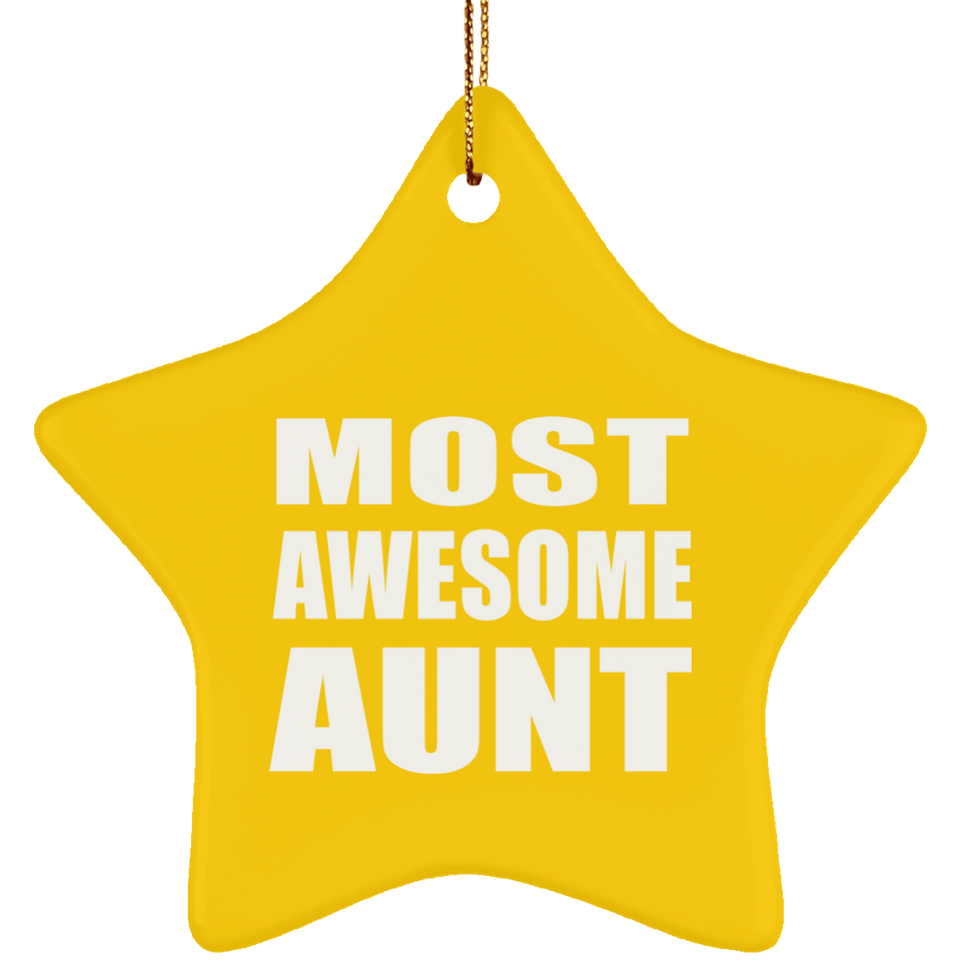 Most Awesome Aunt - Star Ornament