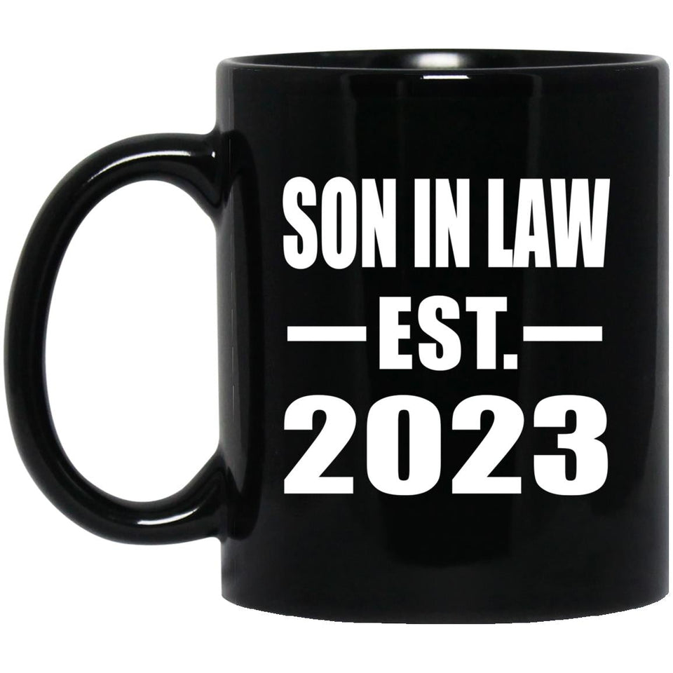 Son In Law Established EST. 2023 - 11oz Coffee Mug Black