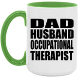 Dad Husband Occupational Therapist - 15oz Accent Mug Green