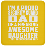 Proud Security Guard Dad Of Awesome Daughter - Drink Coaster
