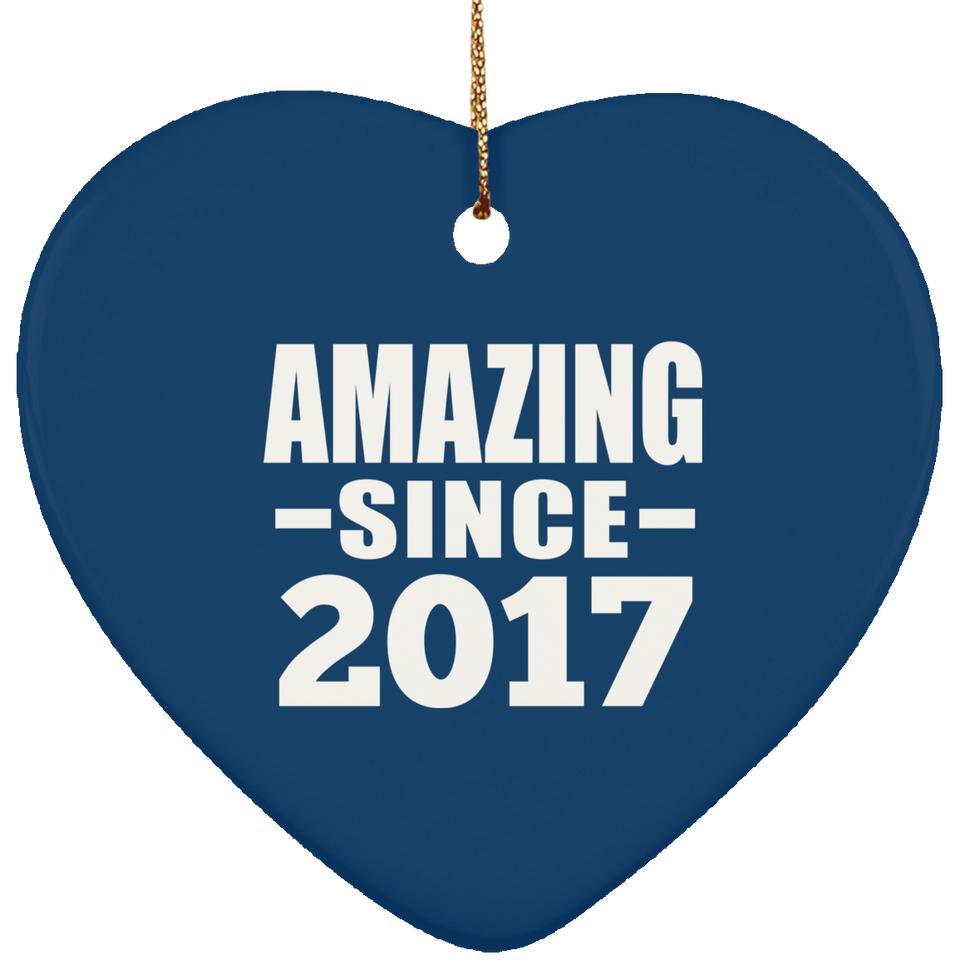 7th Birthday Amazing Since 2017 - Heart Ornament
