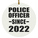 Police Officer Since 2022 - Circle Ornament