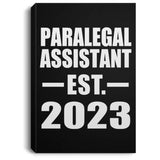 Paralegal Assistant Established EST. 2023 - Canvas Portrait