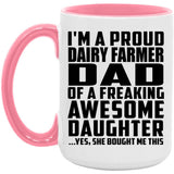 Proud Dairy Farmer Dad Of Awesome Daughter - 15oz Accent Mug Pink