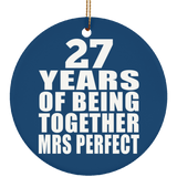 27th Anniversary 27 Years Of Being Mrs Perfect - Circle Ornament
