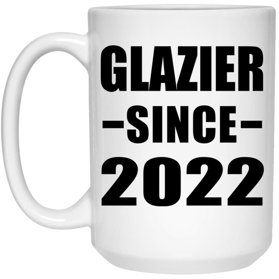 Glazier Since 2022 - 15oz Coffee Mug