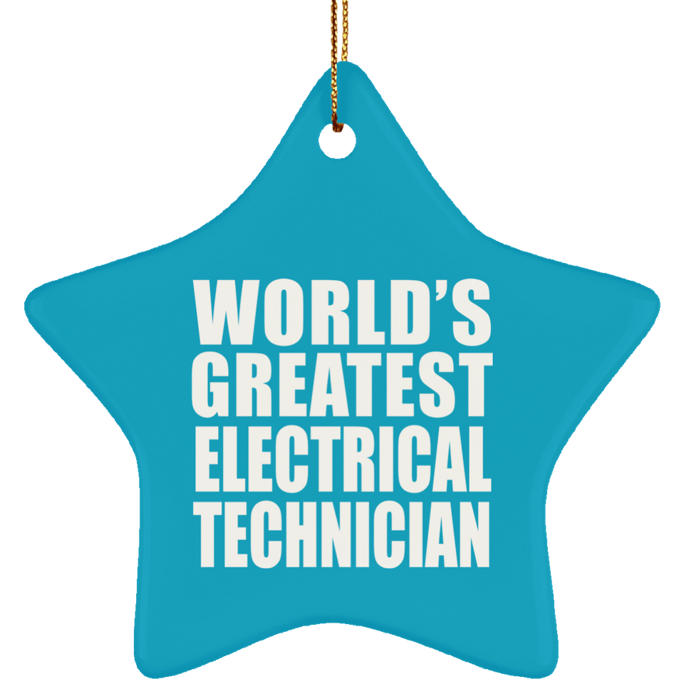 World's Greatest Electrical Technician - Star Ornament