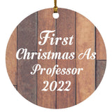 First Christmas As Professor 2022 - Circle Ornament E