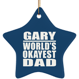Gary World's Okayest Dad - Star Ornament