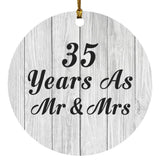 35th Anniversary 35 Years As Mr & Mrs - Circle Ornament F